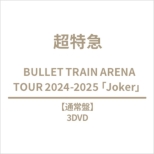BULLET TRAIN ARENA TOUR 2024-2025 Joker