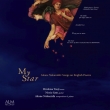 My Star -Songs on English Poems : Hirohisa Tsuji(T)Norio Sato(G)Akane Nakanishi(P)