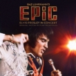 Epic -Elvis Presley In Concert : Original Soundtrack