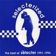 Selecterized (The Best Of The Selecter 1991-1996)