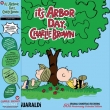 It' s Arbor Day, Charlie Brown / Charlie Brown' s All Stars! (Original Soundtrack Recordings)