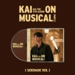 VOL.5: KAI ON MUSICAL Part.2 (Serenade Ver.)