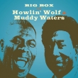Big Box Of Howlin`Wolf And Muddy Waters