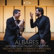 Albares -Latin American Trumpet Concertos : Pacho Florez(Tp)Domingo Hindoyan / Royal Liverpool Philharmonic