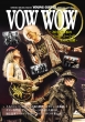 VOW WOW �`�f80�N����{�̃��b�N�E�V�[�������񂾊�ց`�m�V���R�[�E�~���[�W�b�N�E���b�N�n