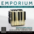 Emporium -Music of Aldo Lopez-Gavilan : Michael Butterman / Boulder Philharmonic, Aldo Lopez Gavilan(P)Ricardo Morales(Cl)