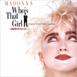 Who' s That Girl (Original Soundtrack)
