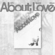 Special Album: About Love (Love As Is Ver.)(2mini Cd)