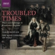 Troubled Times : The Queen' s Six, The Rose Consort of Viols