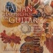 Antonio de Innocentis : Italian Harpsichordists on Guitar