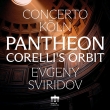 Pantheon -Corelli' s Orbit : Concerto Koln