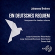 (Chamber Orchestra)Ein Deutsches Requiem : Thomas Kalb / Rhein-Neckar Junge Kammerphilharmonie & Kammerchor
