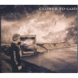 Closer To God