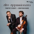 Alto appassionato -(Viola)Franck Violin Sonata, etc.: Timothy Ridout(Va)Jonathan Ware(P)