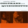 Cattin' With Coltrane And Quinichette+1