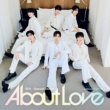 Special Album [About Love] Japan Edition