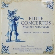 Flute Concertos from the Netherlands -Coenen, Wilms, Verhey : Jacques Zoon(Fl)Thierry Fischer / Netherlands Radio Chamber Orchestra
