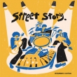 -Street Story.