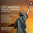 Lost American Violin Sonatas Vol.2: Soroka(Vn)A.Greene P.Silver(P)