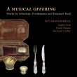 A Musical Offering -Works by J.S.Bach, W.F.Bach, C.P.E.Bach : Le Caravanserail