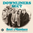Sect Maniacs: The Complete Sixties Sessions