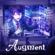 Augment �y���񐶎Y����A�z(CD+Blu-ray)