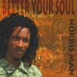 Better Your Soul