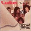 Luke In The Nude -Clean Version (Luther Campbell)
