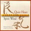 Quiet Heart -Spirit Wind