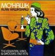Mo' hawk -Mood Mosaic Vol.7 The Esseintial Vibes & Grooves 1967-1975