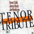 Vol.2: Tenor Tribute
