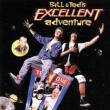 Bill & Ted' s Excellent Adventure -Soundtrack