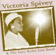 Victoria Spivey And The Easy Riders