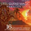 Steel Guitar Magic -Hawaiis Golden 16 (Billy Hew Len, Barney Isaacs Jr