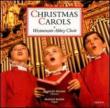 Christmas Carols: Westminster Abbey Cho