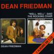 Dean Friedman / Well Well Saidthe Rocking Chair