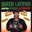 Queen Latifah & The Original Flava Unit
