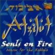 Souls On Fire -Music For Thekabbala