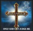 Only God Can Judge Me -Clean