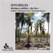 Seychelles / Musiques Oubliees / Ancienne France