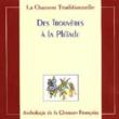 Des Trouveres A La Pleiade -Le Chanson Traditionnelle