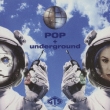 Pop +Underground