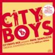 Cityboys Mix Presents Papa Semplicita Original Soundtrack