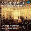 Missa Scala Aretina: Hoban / London Oratory Cho Thames Co