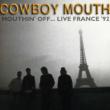 Mouthin Off -Live France 92