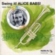 Swing It Alice Babs 1939-1953