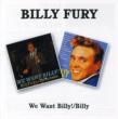 We Want Billy / Billy