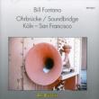 Ohrbrucke, Soundbridge Koln-san Francisco