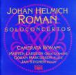 Violin Concerto, Flute Concerto, Oboe D' amore Concerto: Svedlund / Camerata Romana