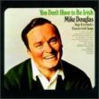 You Don' t Have To Be Irish-mike Douglas Sings Everybody' s Favar.i.s.